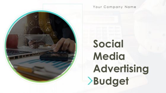 Social media advertising budget powerpoint presentation slides