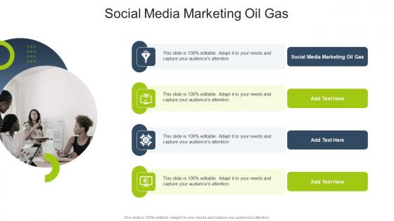 Social Media Marketing Oil Gas In Powerpoint And Google Slides Cpb