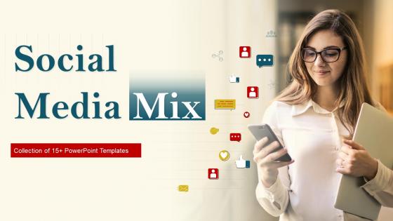 Social Media Mix Powerpoint Ppt Template Bundles