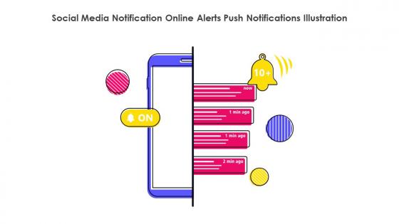 Social Media Notification Online Alerts Push Notifications Illustration