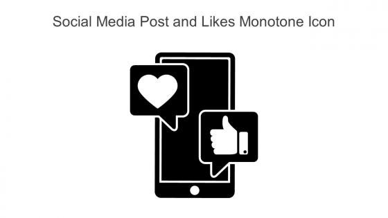 Social Media Post And Likes Monotone Icon In Powerpoint Pptx Png And Editable Eps Format