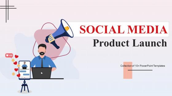 Social Media Product Launch Powerpoint Ppt Template Bundles