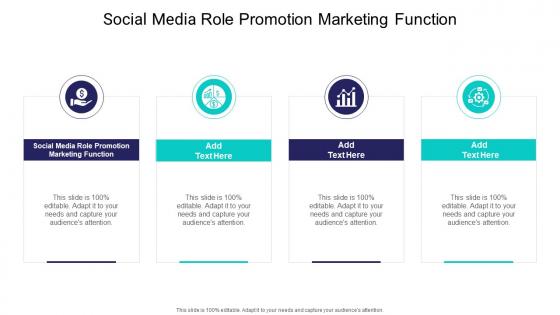Social Media Role Promotion Marketing Function In Powerpoint And Google Slides Cpb