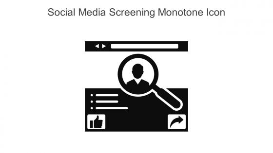 Social Media Screening Monotone Icon In Powerpoint Pptx Png And Editable Eps Format