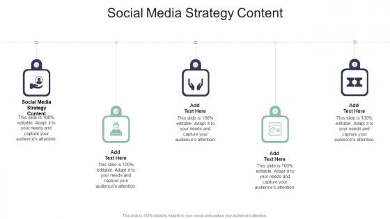 Social Media Strategy Content In Powerpoint And Google Slides Cpb