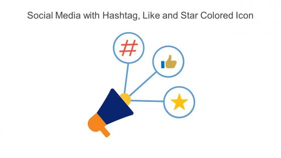 Social Media With Hashtag Like And Star Colored Icon