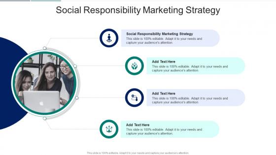 Social Responsibility Marketing Strategy In Powerpoint And Google Slides Cpb