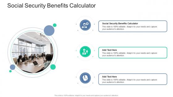 Social Security Benefits Calculator In Powerpoint And Google Slides Cpb