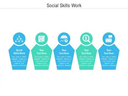 Social skills work ppt powerpoint presentation slides background designs cpb