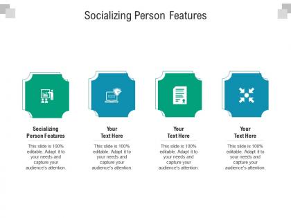 Socializing person features ppt powerpoint presentation pictures format ideas cpb