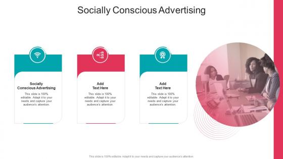 Socially Conscious Advertising In Powerpoint And Google Slides Cpb