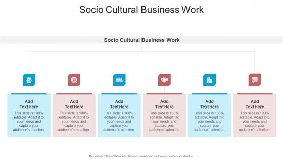 Socio Cultural Business Work In Powerpoint And Google Slides Cpb