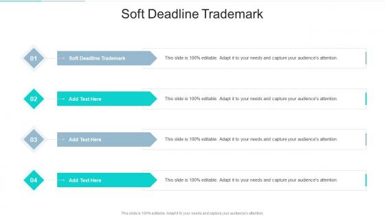 Soft Deadline Trademark In Powerpoint And Google Slides Cpb