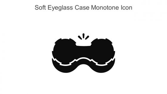 Soft Eyeglass Case Monotone Icon In Powerpoint Pptx Png And Editable Eps Format