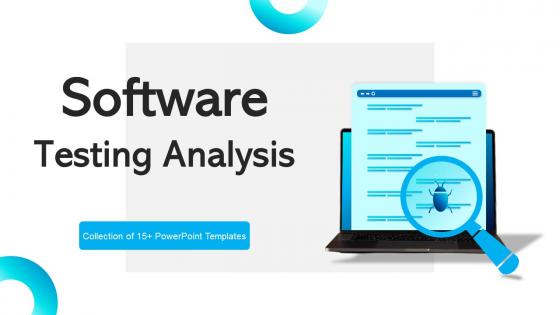 Software Testing Analysis Powerpoint Ppt Template Bundles
