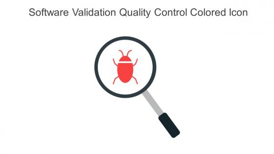 Software Validation Quality Control Colored Icon In Powerpoint Pptx Png And Editable Eps Format
