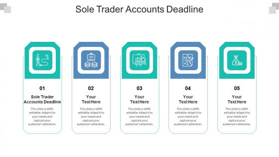Sole trader accounts deadline ppt powerpoint presentation show designs download cpb
