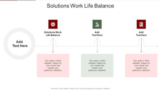 Solutions Work Life Balance In Powerpoint And Google Slides Cpb