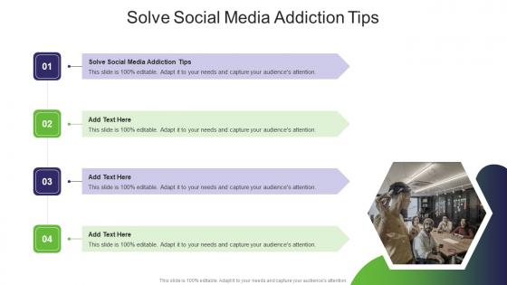 Solve Social Media Addiction Tips In Powerpoint And Google Slides Cpb