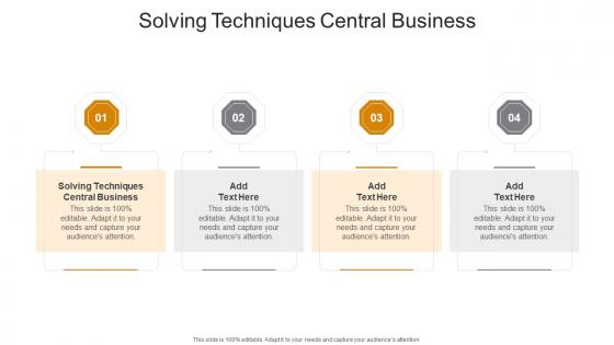 Solving Techniques Central Business In Powerpoint And Google Slides Cpb