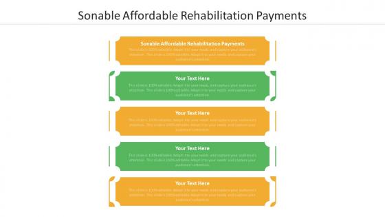 Sonable affordable rehabilitation payments ppt powerpoint presentation layouts ideas cpb