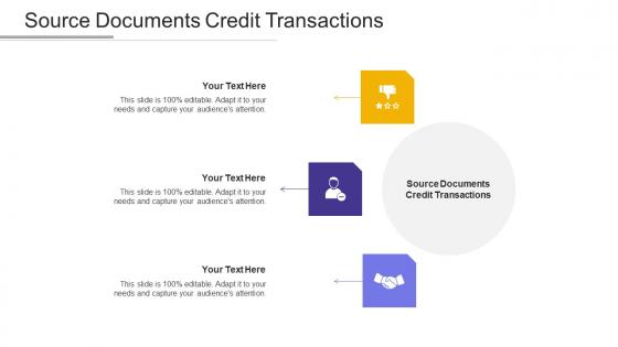 Source documents credit transactions ppt powerpoint presentation icon images cpb