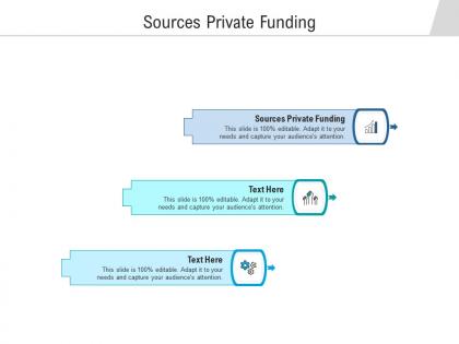 Sources private funding ppt powerpoint presentation outline graphics design cpb