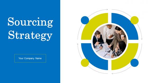 Sourcing Strategy Powerpoint Ppt Template Bundles