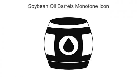 Soybean Oil Barrels Monotone Icon In Powerpoint Pptx Png And Editable Eps Format