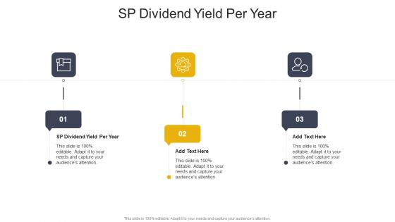 SP Dividend Yield Per Year In Powerpoint And Google Slides Cpb