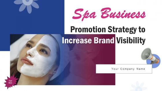 Spa Business Promotion Strategy To Increase Brand Visibility Powerpoint Presentation Slides Strategy CD V