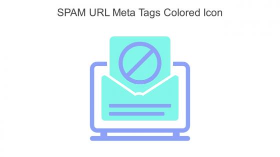 SPAM URL Meta Tags Colored Icon In Powerpoint Pptx Png And Editable Eps Format