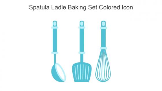 Spatula Ladle Baking Set Colored Icon In Powerpoint Pptx Png And Editable Eps Format
