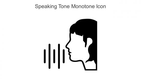 Speaking Tone Monotone Icon In Powerpoint Pptx Png And Editable Eps Format