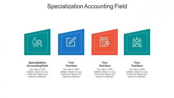 Specialization accounting field ppt powerpoint presentation pictures slide cpb