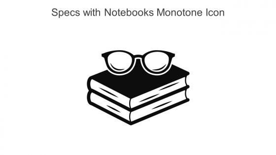 Specs With Notebooks Monotone Icon In Powerpoint Pptx Png And Editable Eps Format