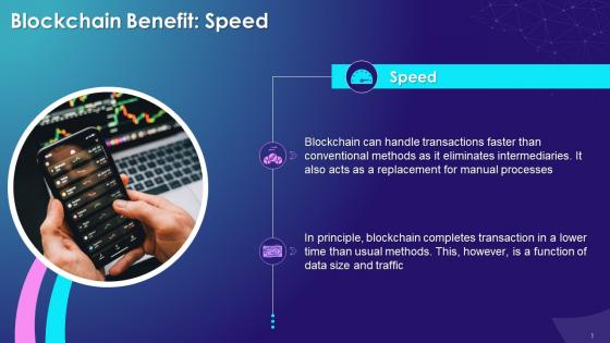 Speed Advantage Of Blockchain Technology Training Ppt