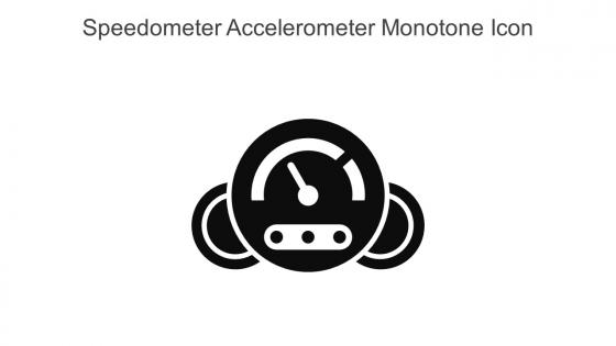 Speedometer Accelerometer Monotone Icon In Powerpoint Pptx Png And Editable Eps Format