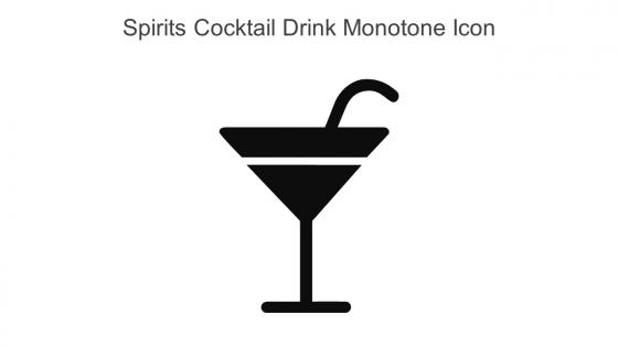 Spirits Cocktail Drink Monotone Icon In Powerpoint Pptx Png And Editable Eps Format