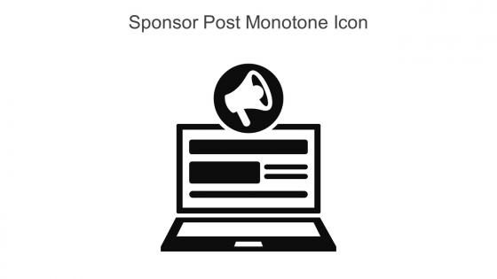 Sponsor Post Monotone Icon In Powerpoint Pptx Png And Editable Eps Format