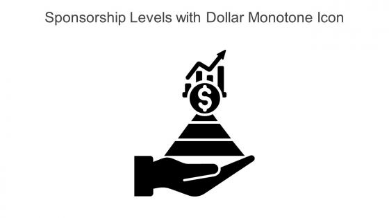 Sponsorship Levels With Dollar Monotone Icon In Powerpoint Pptx Png And Editable Eps Format