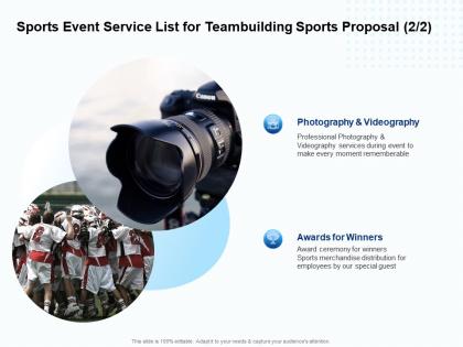 Sports event service list for teambuilding sports proposal videography ppt portfolio structure