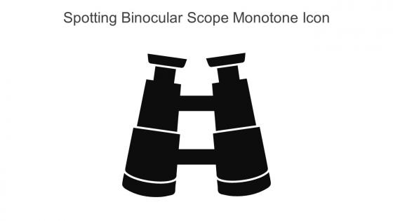 Spotting Binocular Scope Monotone Icon In Powerpoint Pptx Png And Editable Eps Format