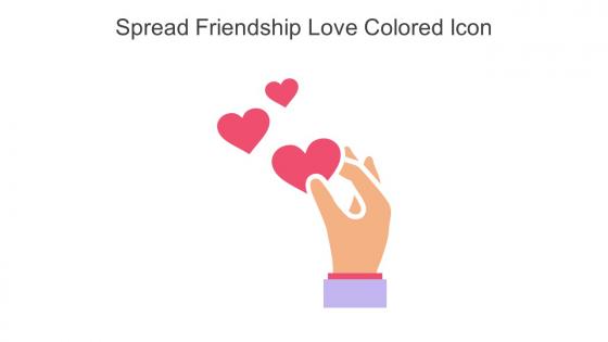 Spread Friendship Love Colored Icon In Powerpoint Pptx Png And Editable Eps Format