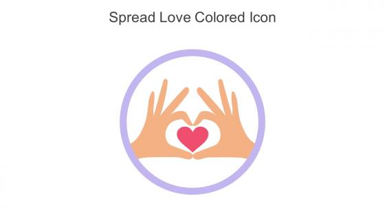 Spread Love Colored Icon In Powerpoint Pptx Png And Editable Eps Format