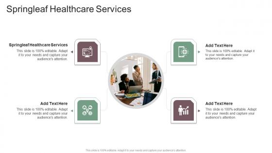 Springleaf Healthcare Services In Powerpoint And Google Slides Cpb