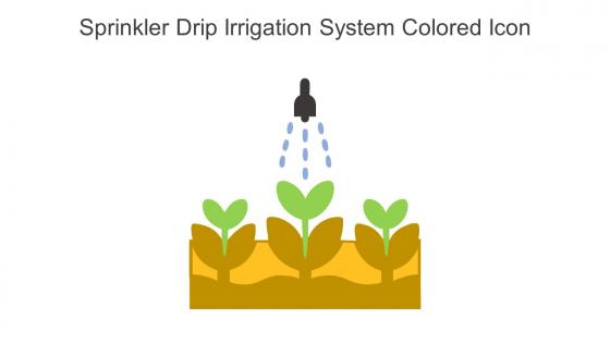 Sprinkler Drip Irrigation System Colored Icon In Powerpoint Pptx Png And Editable Eps Format