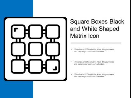 Square boxes black and white shaped matrix icon