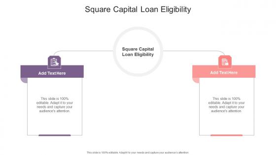 Square Capital Loan Eligibility In Powerpoint And Google Slides Cpb