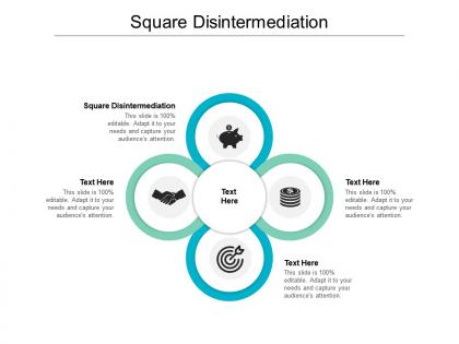 Square disintermediation ppt powerpoint presentation inspiration graphics download cpb